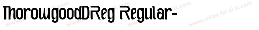 ThorowgoodDReg Regular字体转换
